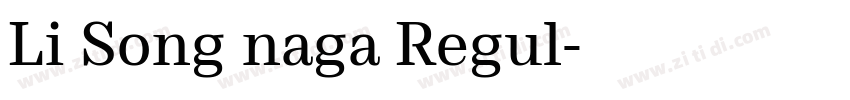 Li Song naga Regul字体转换